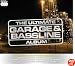 The Ultimate Garage and Bassline Album
