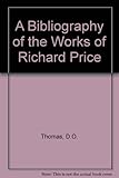 A bibliography of the works of Richard Price