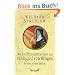 Die Ern�hrungstherapie der Hildegard von Bingen: Rezepte, Kuren und Di�ten