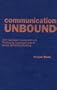 Communication Unbound: How Facilitated Communication Is Challenging Traditional Views of Autism and Ability/Disability (Special Education Series)