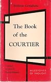 The Book of the Courtier (0804460787) by Castiglione, Baldassare, Conte