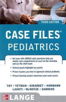 Case Files Pediatrics, Third Edition (LANGE Case Files)