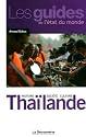 Thaïlande : Histoire, société, culture