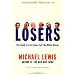 Losers: The Road to Everyplace but the White House