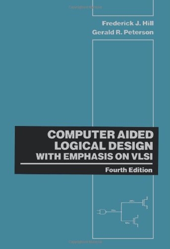 Computer Aided Logical Design with Emphasis on VLSI