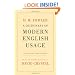 A Dictionary of Modern English Usage: The Classic First Edition (Worlds Classics Hardback)