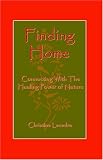 Finding Home: Connecting With the Healing Power of Nature