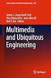 Multimedia and ubiquitous engineering