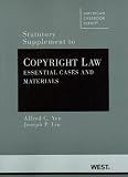 Statutory Supplement to Copyright Law: Essential Cases and Materials