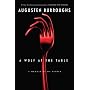 A Wolf at the Table: A Memoir of My Father