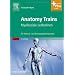 Anatomy Trains: Myofasziale Leitbahnen (für Manual- und Bewegungstherapeuten) - mit Zugang zum Elsevier-Portal