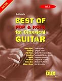 Best of Pop & Rock for Classical Guitar Solf. & Tab Vol.7: Die umfassende Sammlung mit starken Interpreten