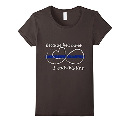 Women's Thin Blue Line Shirt: Because he is mine I walk this line Medium Asphalt
