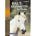 Hautkrankheiten bei Pferden: Erkennen, Vorbeugen, Behandeln