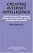 Creating Internet Intelligence: Wild Computing, Distributed Digital Consciousness, and the Emerging Global Brain (IFSR International Series on Systems Science and Engineering)