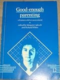 Good-enough parenting : a framework for assessment