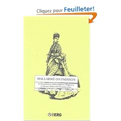 Mallarme on Fashion: A Translation of the Fashion Magazine La Derniere Mode, with Commentary