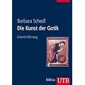 Die Kunst der Gotik: Eine Einf�hrung