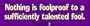 Nothing is foolproof to a sufficiently talented fool - funny bumper stickers (Large 14x4 inches)