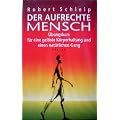 Der aufrechte Mensch