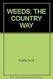 Weeds : the country way