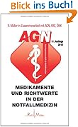 Medikamente und Richtwerte in der Notfallmedizin