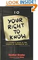 Your Right to Know: A Citizen's Guide to the Freedom of Information Act