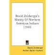 David Zeisberger's History Of Northern American Indians (1910) by  David Zeisberger, Archer Butler Hulbert, and William Nathaniel Schwarze