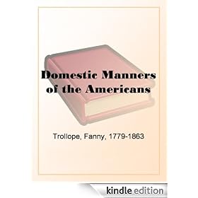 Domestic Manners of the Americans