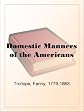 Domestic Manners of the Americans