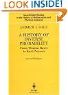 A History of Inverse Probability: From Thomas Bayes to Karl Pearson (Sources and Studies in the History of Mathematics and Physical Sciences)