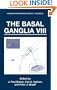 The Basal Ganglia VIII (Advances in Behavioral Biology) (v. 8)