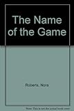 The name of the game