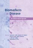 Biomarkers of Disease: An Evidence-Based Approach
