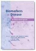 Biomarkers of Disease: An Evidence-Based Approach