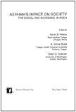 Asthmas Impact on Society: The Social and Economic Burden (Lung Biology in Health and Disease, V. 138)