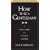 How to Be a Gentleman: 21st Century Edition: A Timely Guide to Timeless Manners
