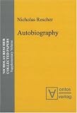 Review Ontos Verlag  / Autobiography: Nicholas Rescher Collected Papers: Supplementary Volume