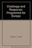 Challenge and response : a programme for Europe