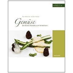 Gem�se: Die besten Rezepte zum Verw�hnen