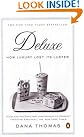 Deluxe: How Luxury...