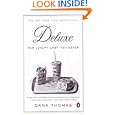 Deluxe: How Luxury Lost Its Luster