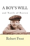 A Boys Will and North of Boston