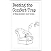 Beating the Comfort Trap (Overcoming common problems)
