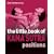 The Little Bit Naughty Book of Kama Sutra Positions (Little Bit Naughty Book Of...)
