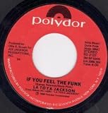 IF YOU FEEL THE FUNK 7 INCH (7" VINYL 45) US POLYDOR 1980