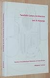 Twentieth-century architecture and its histories