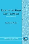 Idioms of the Greek New Testament (Biblical Languages: Greek)