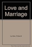 Love and marriage