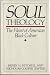 Books : Soul Theology: The Heart of American Black Culture